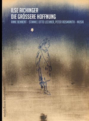 ISBN 9783854765202: Die größere Hoffnung, m. 2 Audio-CDs