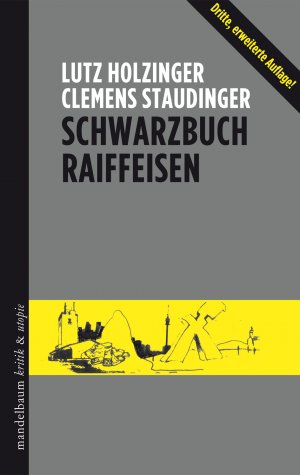 gebrauchtes Buch – Lutz Holzinger – Schwarzbuch Raiffeisen