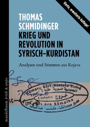 ISBN 9783854766650: Krieg und Revolution in Syrisch-Kurdistan - Analysen und Stimmen aus Rojava