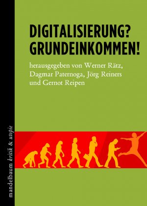 ISBN 9783854766858: Digitalisierung? Grundeinkommen!