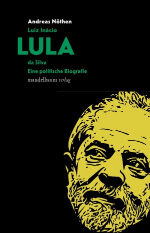 ISBN 9783854769477: Luiz Inácio LULA da Silva - Eine politische Biografie