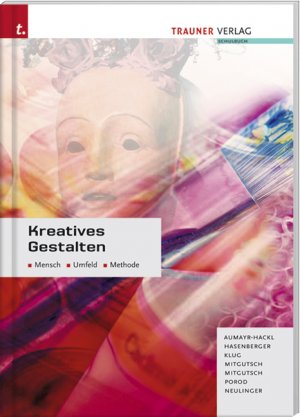 ISBN 9783854873600: Kreatives Gestalten