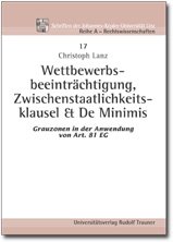 ISBN 9783854873914: Wettbewerbsbeeinträchtigung, Zwischenstaatlichkeitsklausel & De Minimis