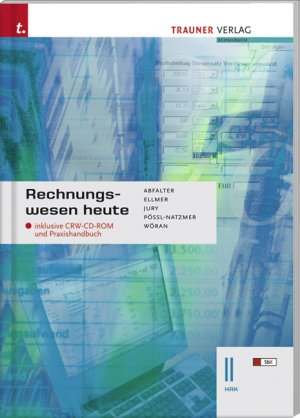 ISBN 9783854877066: Rechnungswesen heute II HAK – inklusive CRW-CD-Rom und Praxishandbuch