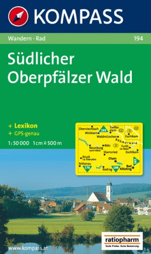 gebrauchtes Buch – Südlicher Oberpfälzer Wald mit Oberem Bayerischen Wald : Wander- und Radtourenkarte. Kompass ; 194