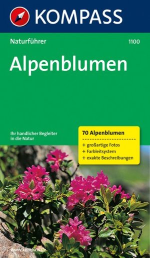 ISBN 9783854915720: Alpenblumen: Sehen und verstehen (KOMPASS-Naturführer, Band 1100)