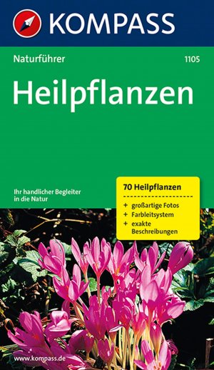 gebrauchtes Buch – Christine Jaitner – KOMPASS Naturführer Heilpflanzen: Der handliche Begleiter in der Natur Christine Jaitner. [Gesamtleitung und Red.: Reinhard Strohmeier]