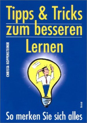 ISBN 9783854926511: Tipps & Tricks zum besseren Lernen