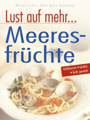 ISBN 9783854927747: Meeresfrüchte