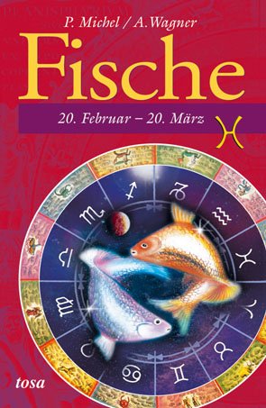 ISBN 9783854929994: Fische – 20. Februar - 20. März