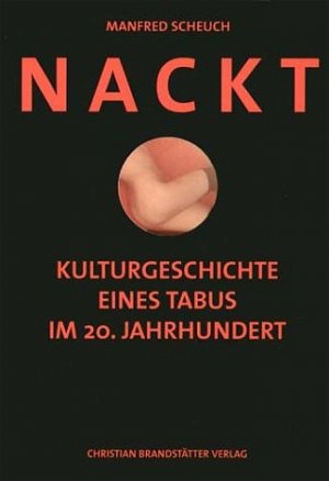 ISBN 9783854982890: Nackt