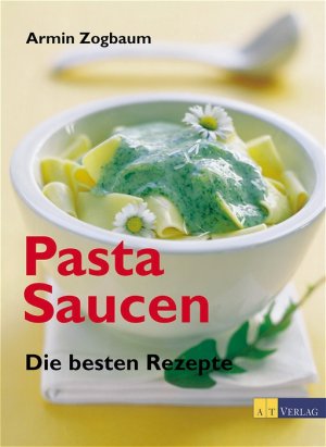 ISBN 9783855027101: Pasta Saucen