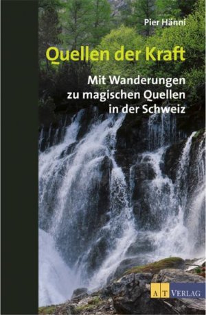 ISBN 9783855028030: Quellen der Kraft