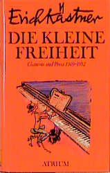 ISBN 9783855359233: Die kleine Freiheit.