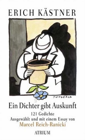 ISBN 9783855359509: Erich Kästner - Ein Dichter gibt Auskunft – 150 Gedichte ausgewählt und mit einem Essay von Marcel Reich-Ranicki