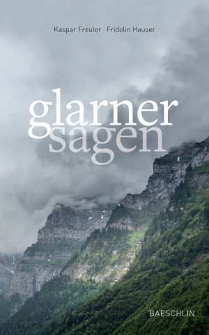 ISBN 9783855463510: Glarner Sagen