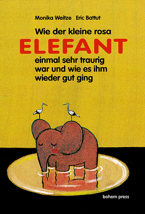 ISBN 9783855813247: Wie der kleine Rosa Elefant einmal sehr traurig wurde und wie es ihm wieder gut ging