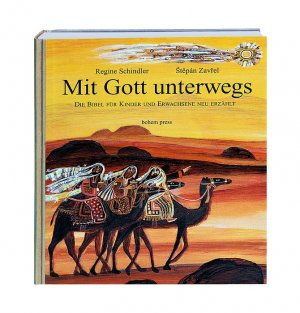 ISBN 9783855814022: Mit Gott unterwegs - Die Bibel für Kinder und Erwachsene neu erzählt