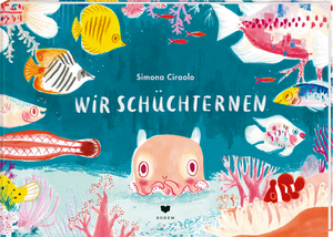 ISBN 9783855815845: Wir Schüchternen