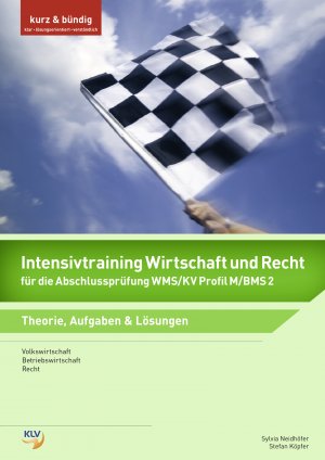 ISBN 9783856125875: Intensivtraining Wirtschaft und Recht / Intensivtraining Wirtschaft und Recht für die Abschlussprüfung WMS/KV Profil M/BMS 2 - Ausgabe für die Abschlussprüfung WMS / Profil M/BMS 2 / Theorie, Aufgaben & Lösungen