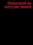 gebrauchtes Buch – Doswald, Christoph; Windlin – Choucroute au curry par hasard