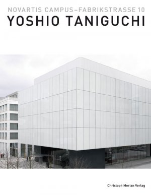 ISBN 9783856165048: Novartis Campus - Fabrikstrasse 10 – Yoshio Taniguchi