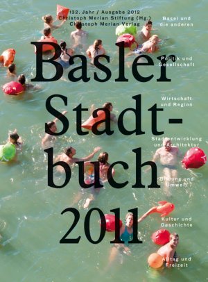 ISBN 9783856165420: Basler Stadtbuch 2011 - 132. Jahr, Ausgabe 2012