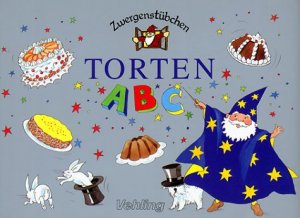 ISBN 9783856805579: Zwergenstübchen. Torten ABC