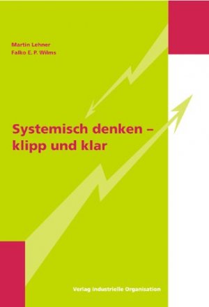 ISBN 9783857437113: Systemisch denken - klipp und klar