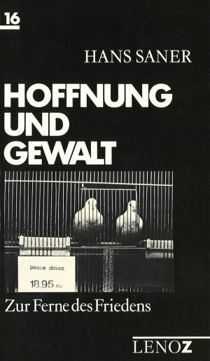 ISBN 9783857871061: Hoffnung und Gewalt – Zur Ferne des Friedens