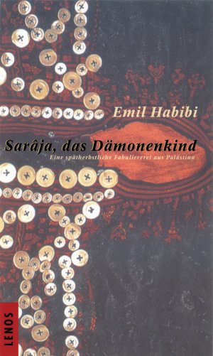 ISBN 9783857872495: Sarâja, das Dämonenkind - Eine spätherbstliche Fabuliererei aus Palästina