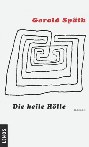 ISBN 9783857874086: Die heile Hölle – Roman