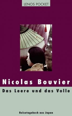 ISBN 9783857877339: Das Leere und das Volle - Reisetagebuch aus Japan 1964-1970