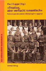 ISBN 9783857913068: Trostlos, aber verflucht romantisch - Notizen aus den ersten Diensttagen 1939