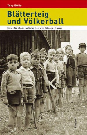 ISBN 9783857915321: Blätterteig und Völkerball - Eine Jugend im Schatten des Stanserhorns