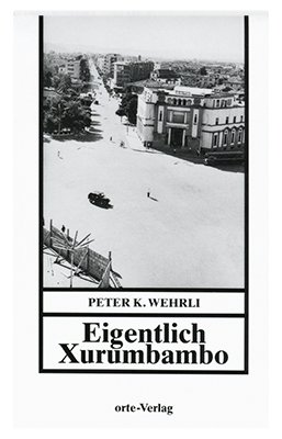 ISBN 9783858300607: Eigentlich Xurumbambo