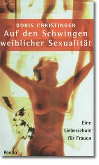 ISBN 9783858423726: Auf den Schwingen weiblicher Sexualität