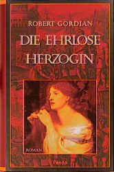 ISBN 9783858423801: Die ehrlose Herzogin