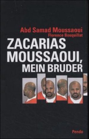 ISBN 9783858425416: Zacarias Moussaoui, mein Bruder