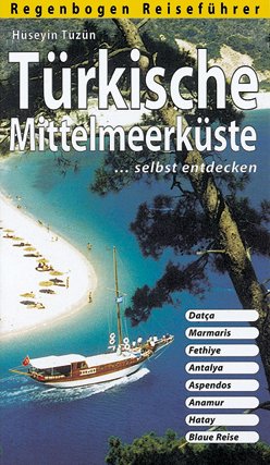 ISBN 9783858620422: Türkische Mittelmeerküste selbst entdecken