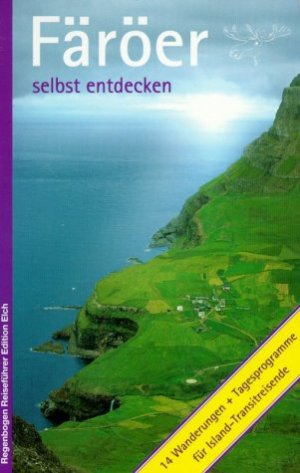 ISBN 9783858621559: Färöer selbst entdecken - [14 Wanderungen + Tagesprogramme für Island-Transitreisende]