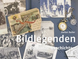 ISBN 9783858697110: Bildlegenden - 66 wahre Geschichten