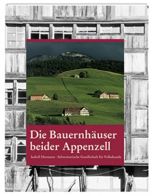 ISBN 9783858823878: Die Bauernhäuser beider Appenzell: Schweizerische Gesellschaft für Volkskunde Hermann, Isabell