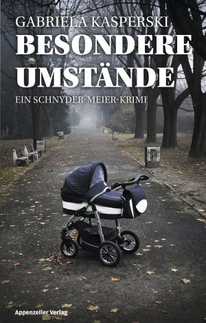 ISBN 9783858826619: Besondere Umstände - Ein Schnyder-Meier-Krimi