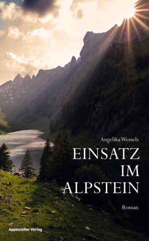 ISBN 9783858827227: Einsatz im Alpstein