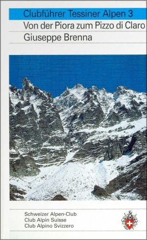 ISBN 9783859021631: Clubführer SAC. Tessin. Band 3., Von der Piora zum Pizzo di Claro.