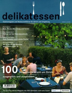 gebrauchtes Buch – Monique Rijks – Delikatessen - Gastromagazin und Restaurantführer für Zürich und Umgebung