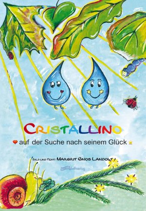 ISBN 9783859481527: Cristallino – Auf der Suche nach seinem Glück