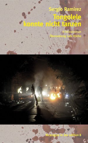 neues Buch – Sergio Ramírez – Tongolele konnte nicht tanzen neues Buch – Sergio Ramírez – Tongolele konnte nicht tanzen