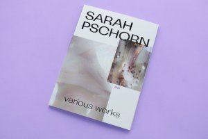ISBN 9783860191668: Sarah Pschorn – Various Works 2020